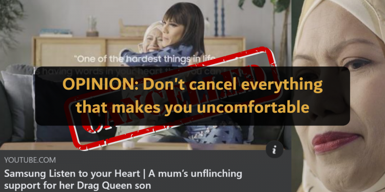 OPINION: Don’t cancel everything that makes you uncomfortable