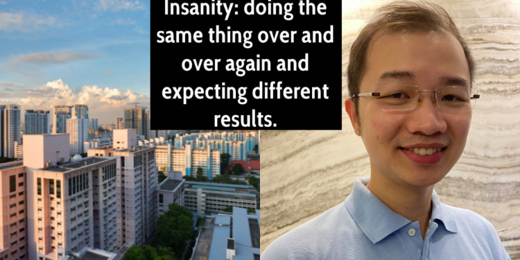 MP Louis Chua compares Government’s approach to housing issues with Einstein’s definition of insanity, seeks urgent and decisive action