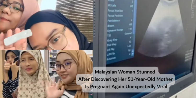 Malaysian Woman Shocked As Her 51-Year-Old Mother Confirms Unexpected Pregnancy
