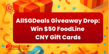 AllSGDeals Giveaway Drop: Win $50 FoodLine CNY Gift Cards