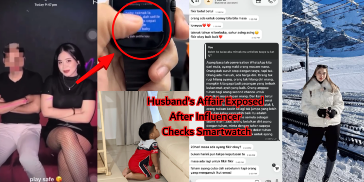 Malaysian Influencer Discovers Husband’s Affair Involving STPM Student via Smartwatch