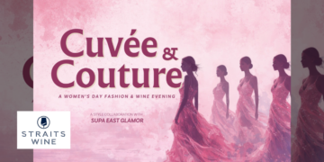 Straits Wine Launches Women’s Day Fashion and Wine Pairing Evening: Cuvée & Couture