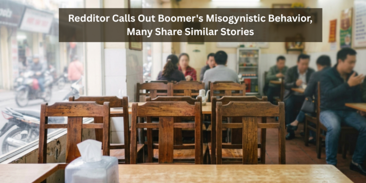 Redditor Calls Out Boomer’s Misogynistic Behavior, Many Share Similar Stories