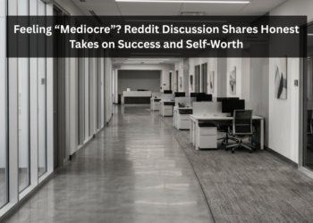 Are You Feeling Mediocre? Reddit Discussion Shares Honest Takes on Success and Self-Worth