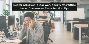 Netizen Asks How To Stop Work Anxiety After Office Hours, Commenters Share Practical Tips